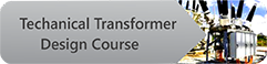  Advance Techanical Transformer Design Course(aedei)